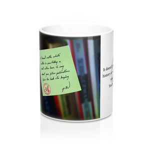 "It doesn’t matter what’s written in your history" Mug