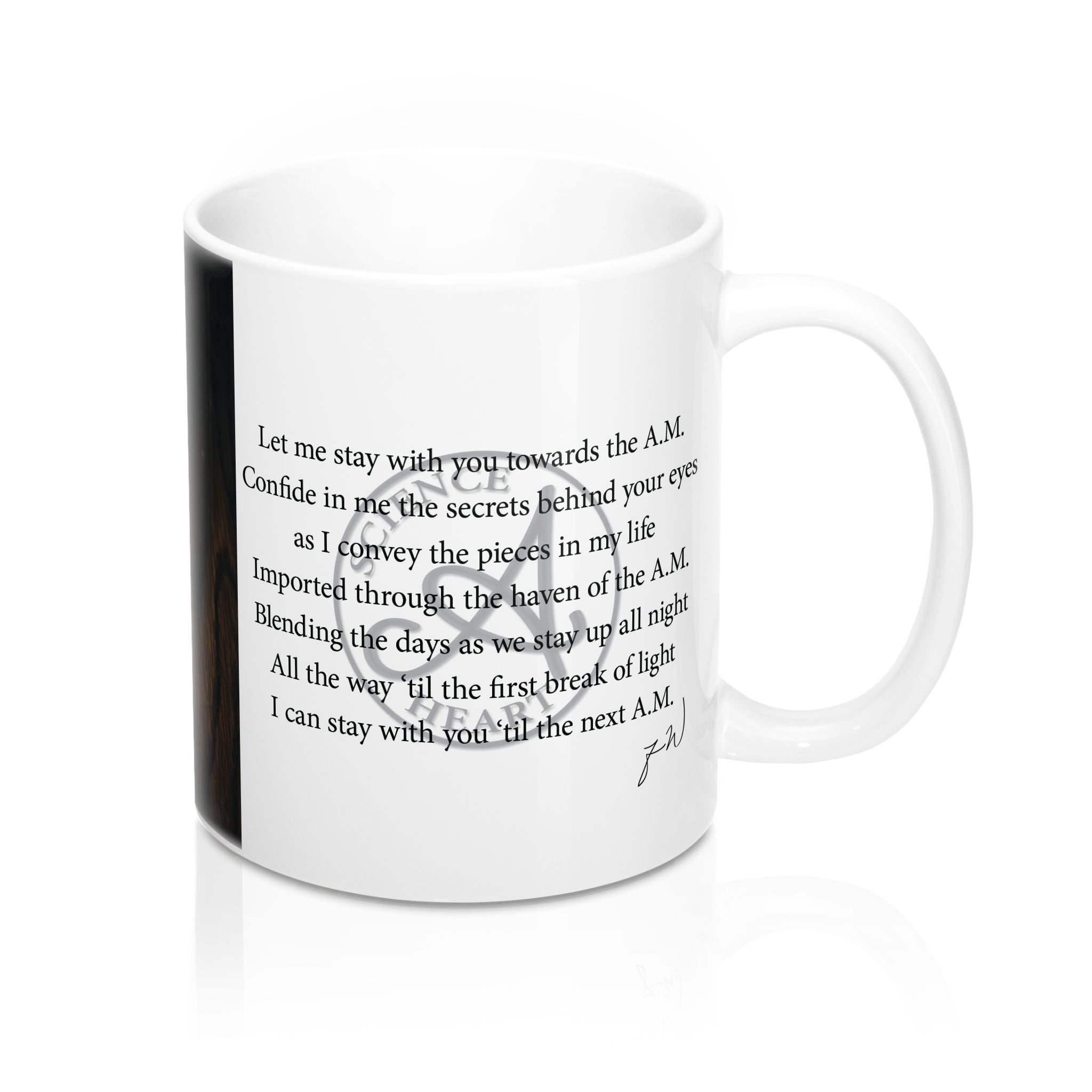 "Let me stay with you towards the A.M." Mug